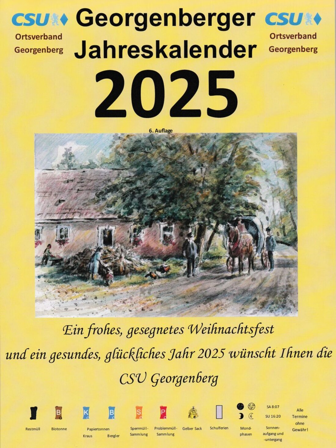 Georgenberg. Der CSU-Ortsverband hat auch für 2025 einen Jahreskalender herausgegeben.