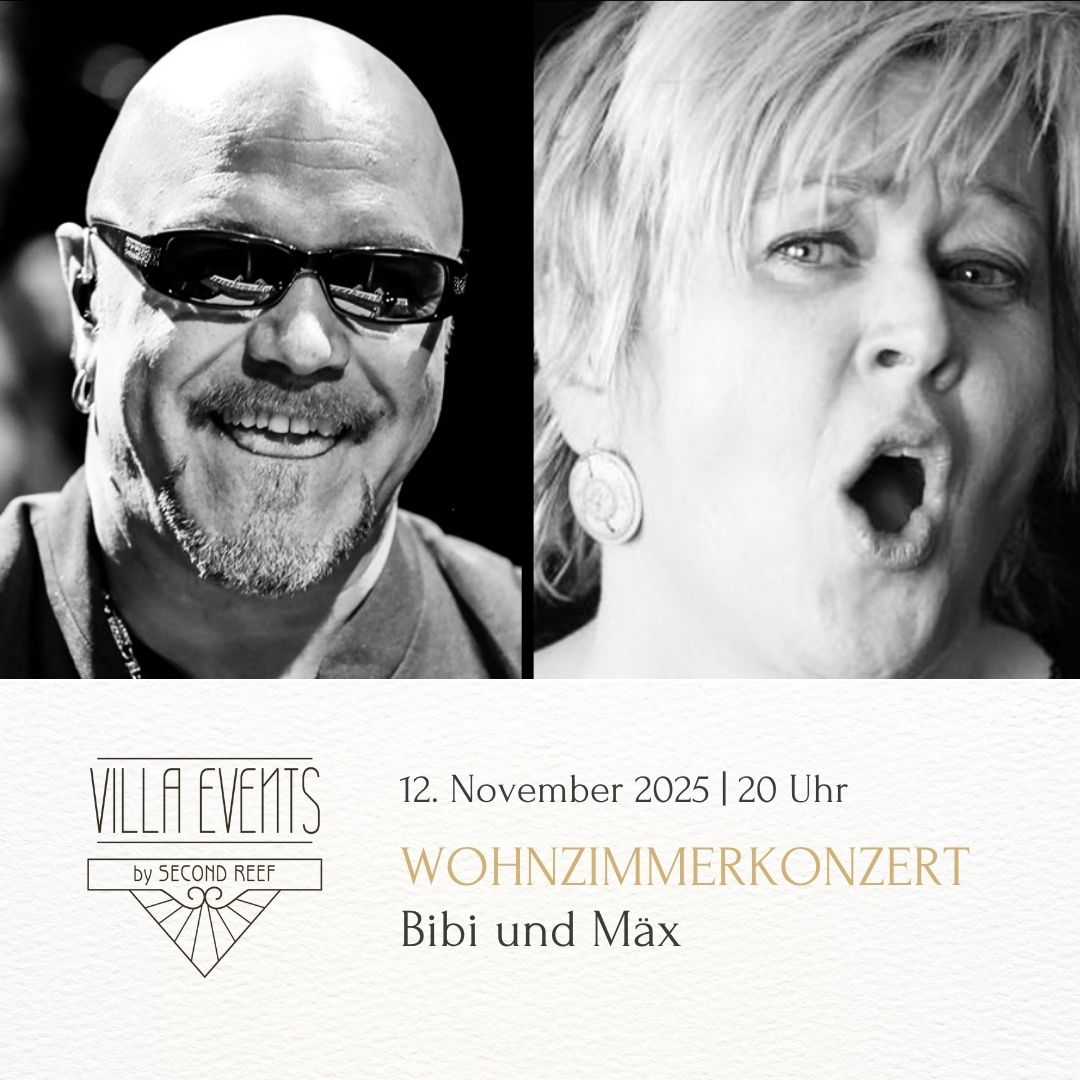 Wohnzimmerkonzert „Bibi und Mäx- The voice and the pianoplayer“ – Villa Events